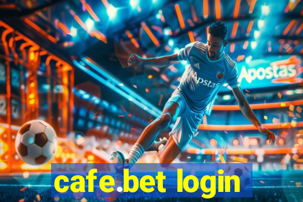 cafe.bet login